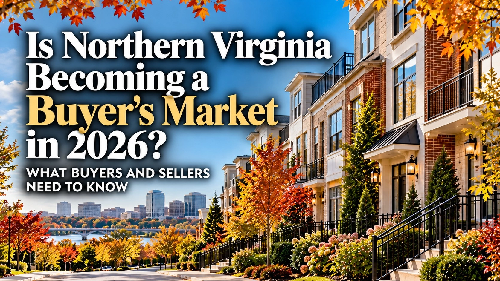 Is Northern Virginia a Buyer's Market in 2026?